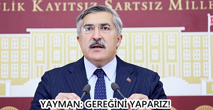 YAYMAN: GEREĞİNİ YAPARIZ!