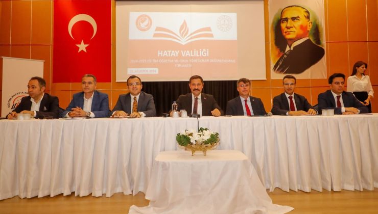 HATAY’DA EĞİTİMİN GELECEĞİ KONUŞULDU