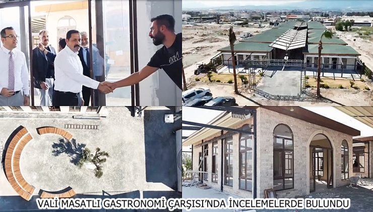 Hatay Valisi Gastronomi Çarşısı’nda incelemelerde bulundu