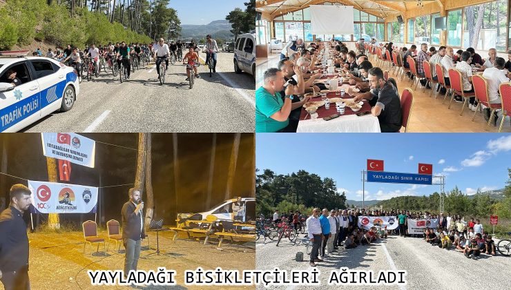 YAYLADAĞI BİSİKLETÇİLERİ AĞIRLADI