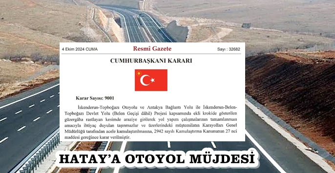 HATAY’A OTOYOL MÜJDESİ