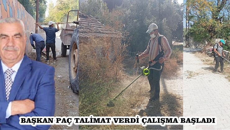 BAŞKAN PAÇ TALİMAT VERDİ ÇALIŞMA BAŞLADI