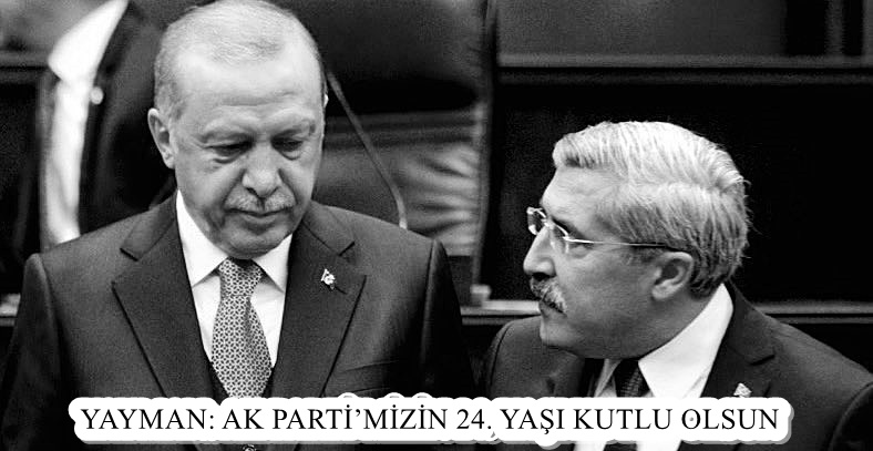 YAYMAN: AK PARTİ’MİZİN 24. YAŞI KUTLU OLSUN AK Parti Genel Başkan Yardımcısı ve Hatay Milletvekili Hüseyin Yayman,