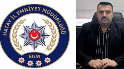 Hatay’da güvenlik alanında önemli bir görevlendirme gerçekleşti. Halk tarafından sevilen