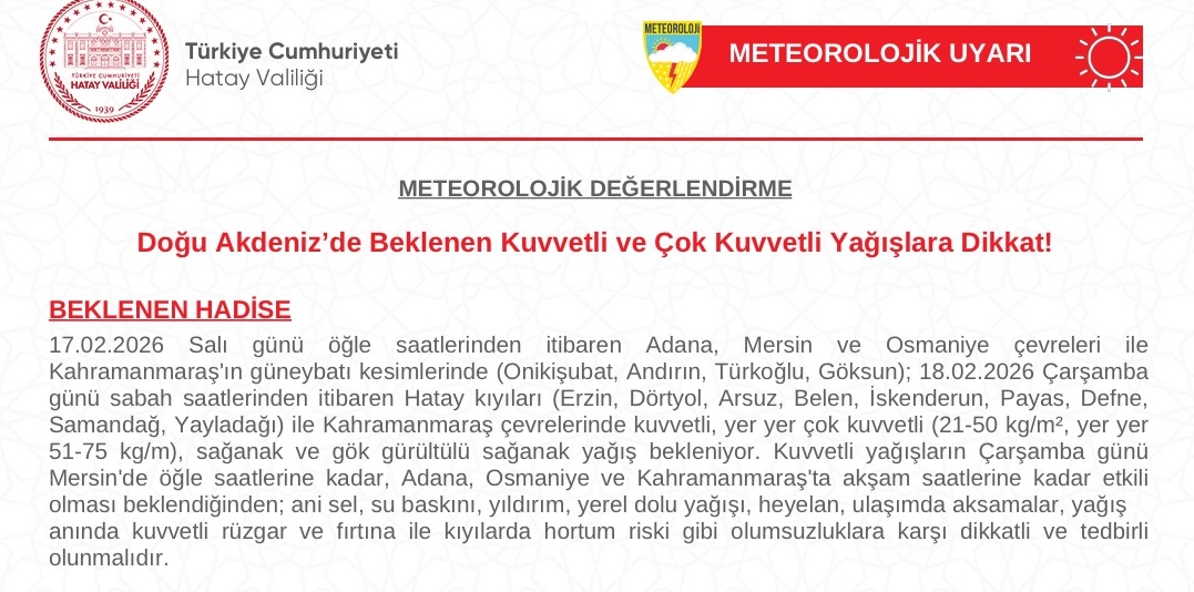 Hatay Valiliği, 17 Şubat Salı günü öğle saatlerinden itibaren Hatay