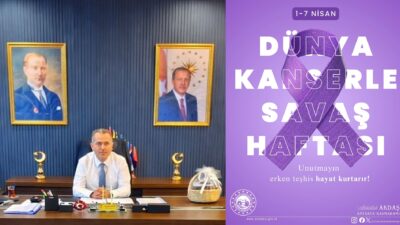 Antakya Kaymakamı Abdullah Akdaş, 1-7 Nisan Kanserle Savaş Haftası dolayısıyla