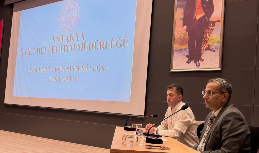 Antakya İlçe Milli Eğitim Müdürü Ahmet Tecimen başkanlığında, Liselere Geçiş