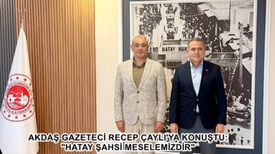 Hatay Vali Yardımcısı, YİKOB Başkanı ve Antakya Kaymakamı Abdullah Akdaş,