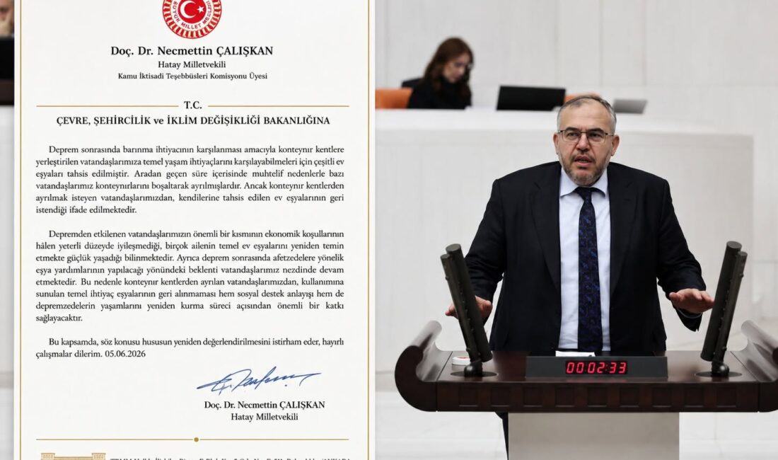 Saadet Partisi Hatay Milletvekili Doç. Dr. Necmettin Çalışkan, konteyner kentlerden