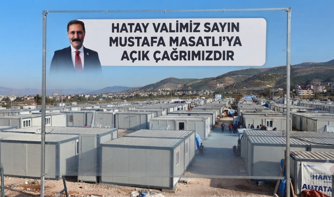 Hatay Valisi Sayın Mustafa Masatlı’ya, konteyner kentlerde yürütülen tahliye süreçleriyle