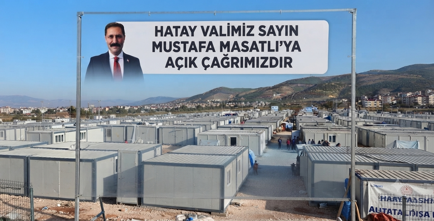 Hatay Valisi Sayın Mustafa Masatlı’ya, konteyner kentlerde yürütülen tahliye süreçleriyle