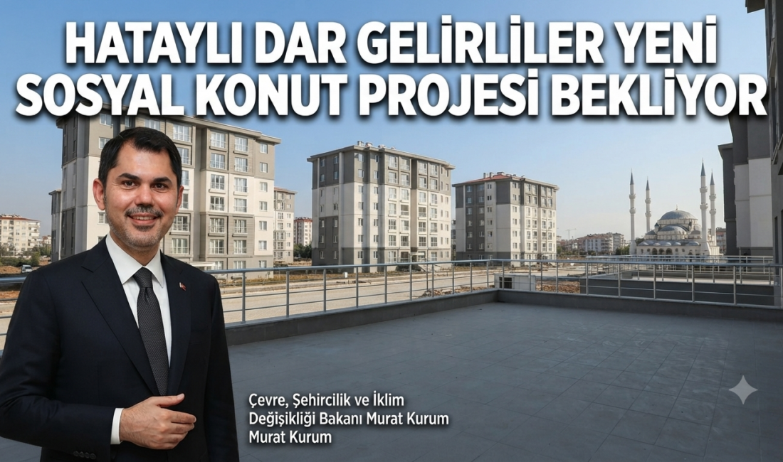 Hatay’da deprem sonrası yürütülen kalıcı konut çalışmaları hız kesmeden devam