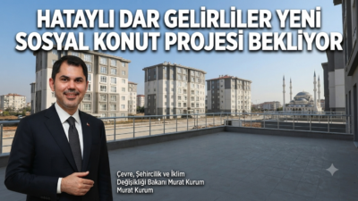 Hatay’da deprem sonrası yürütülen kalıcı konut çalışmaları hız kesmeden devam