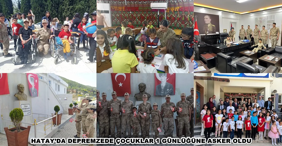 HATAY’DA DEPREMZEDE ÇOCUKLAR 1 GÜNLÜĞÜNE ASKER OLDU