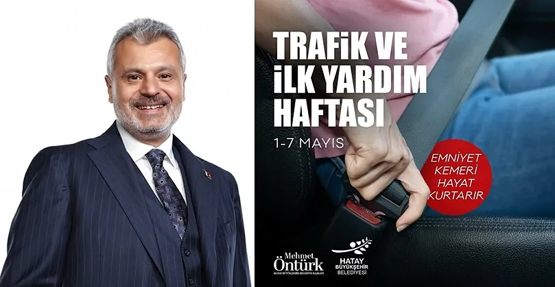 BAŞKAN ÖNTÜRK’TEN EMNİYET KEMERİ VURGUSU