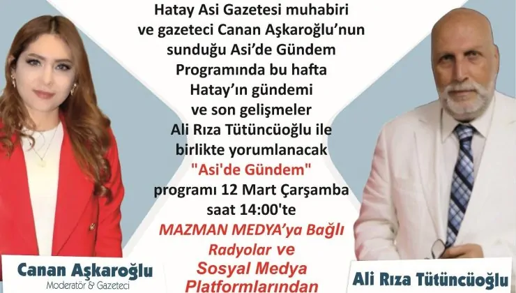 DUAYEN YORUMCU TÜTÜNCÜOĞLU MAZMAN MEDYA’YA KONUŞACAK