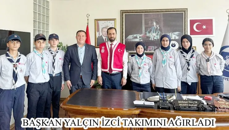 BAŞKAN YALÇIN İZCİ TAKIMINI AĞIRLADI